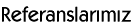 Referanslar�m�z